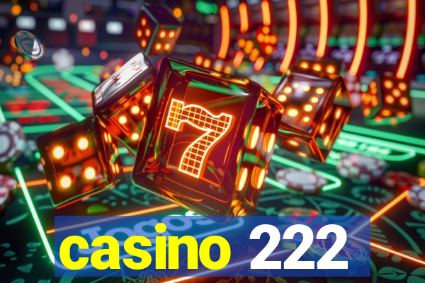 casino 222